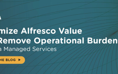Maximize Alfresco Value and Remove Operational Burdens with Zia Managed Services