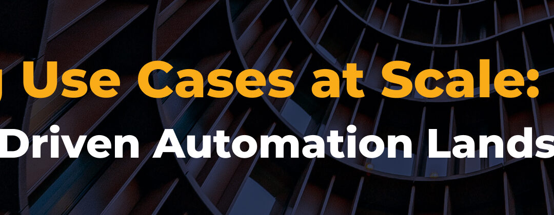 Banking Use Cases at Scale: Where AI-Driven Automation Lands First