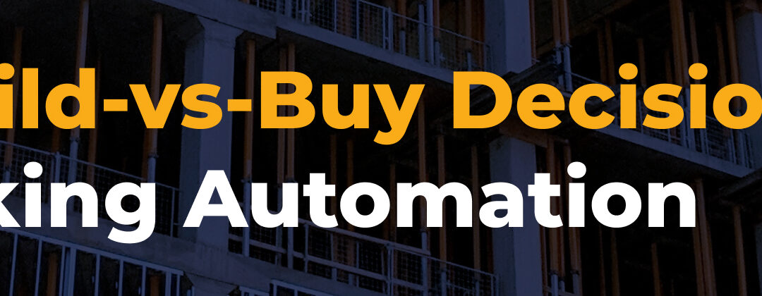 The Build-vs-Buy Decision in Banking Automation