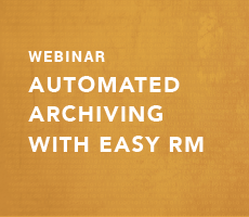 Automated Archiving with Easy RM