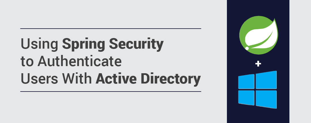 Using Spring Security to Authenticate Users with Active Directory
