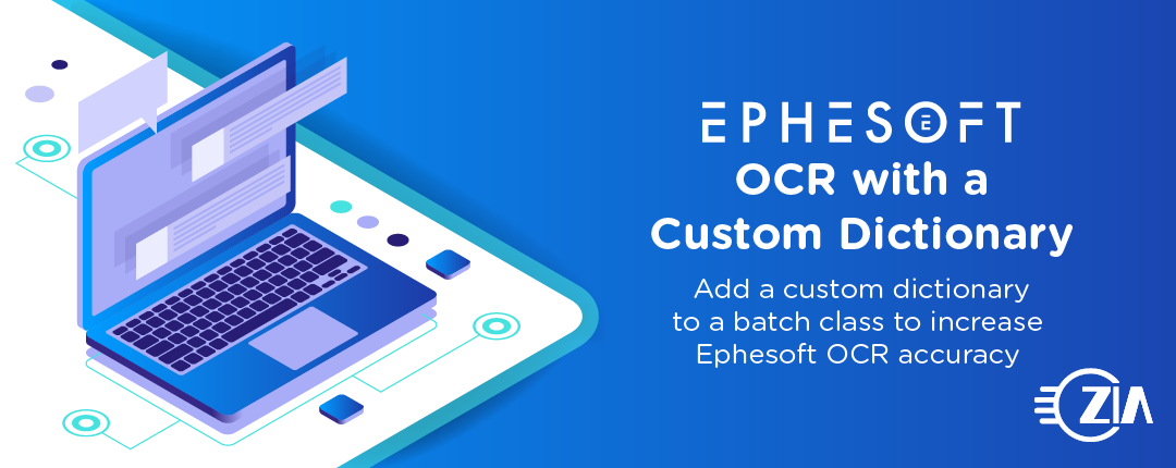 Ephesoft OCR with a Custom Dictionary