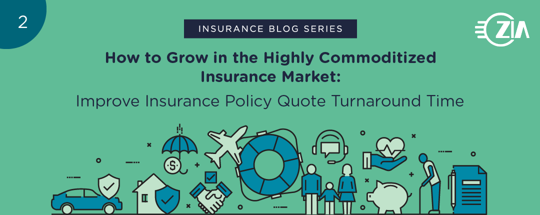 Improve Insurance Policy Quote Turnaround Time