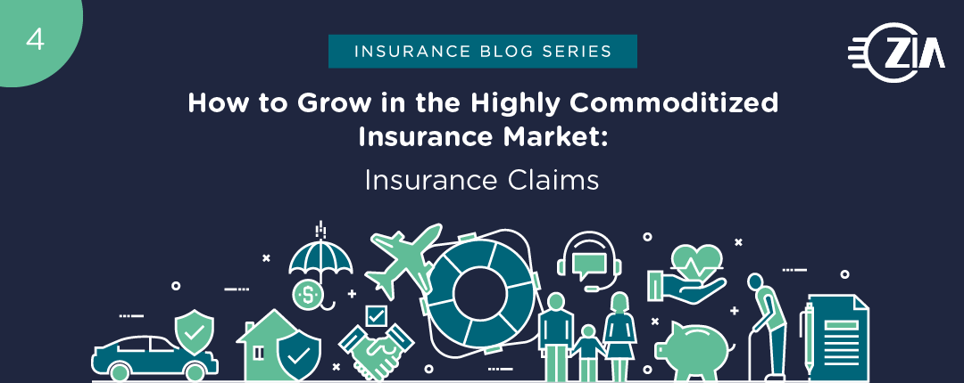 How to Grow in the Highly Commoditized Insurance Market: Insurance Claims