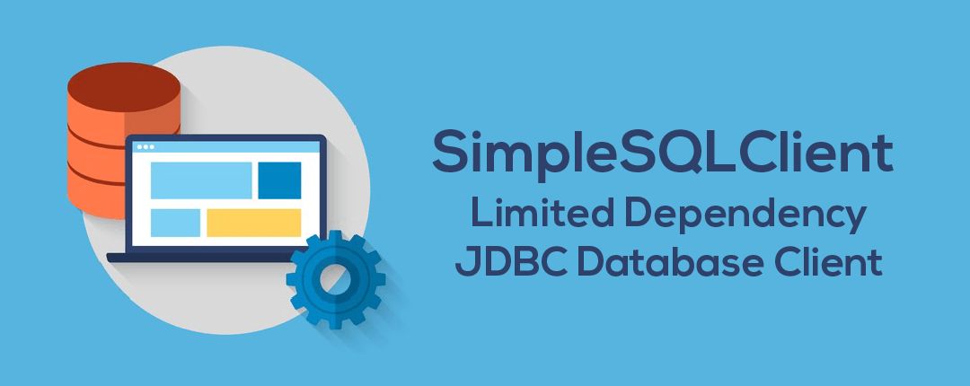 SimpleSQLClient Limited Dependency JDBC Database Client
