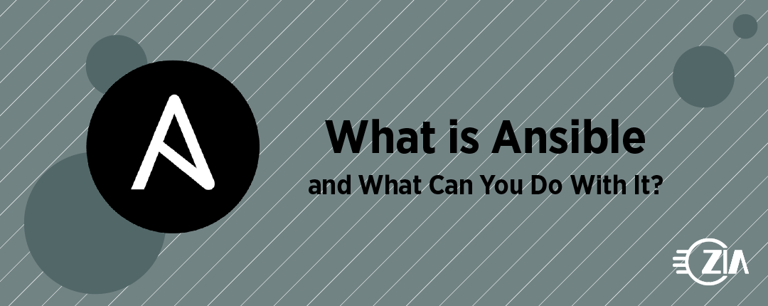 What is Ansible and What Can You Do With It?