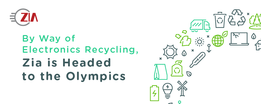 By Way of Electronics Recycling, Zia is Headed to the Olympics