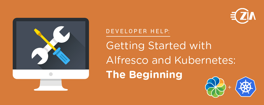 Getting Started with Alfresco and Kubernetes: The Beginning