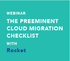 The Preeminent Cloud Migration Checklist