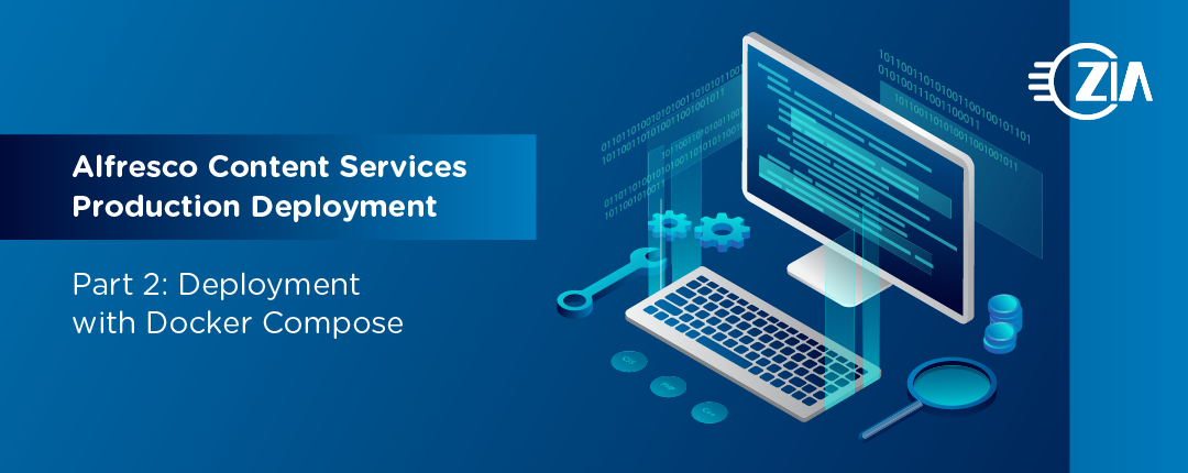 Alfresco Content Services Production Deployment Methods | Part 2: Deployment with Docker Compose