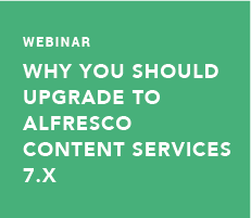 Why You Should Upgrade to Alfresco Content Services 7.x