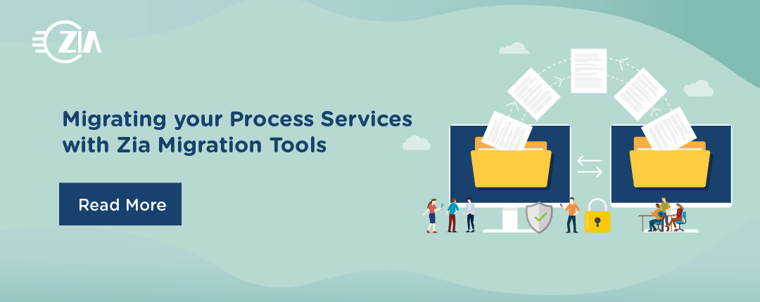 Migrating your Process Services with Zia Migration Tools
