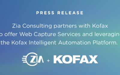 Zia Consulting partners with Kofax to offer Web Capture Services and leveraging  the Kofax Intelligent Automation Platform.